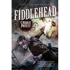 Fiddlehead: A Novel of the Clockwork Century - Paperback