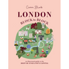 London, Block by Block: An Illustrated Guide to the Best of England's Capital - Hardcover