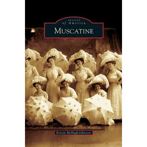Muscatine - Hardcover