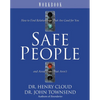 Safe People Workbook: How to Find Relationships That Are Good for You and Avoid Those That Aren't - Paperback