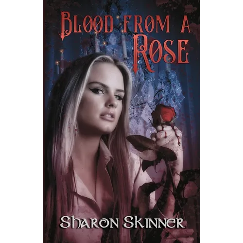 Blood From a Rose - Paperback