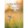 Somebody Prayed for Me: How I Survived Covid-19 with the Power of Prayer - Paperback