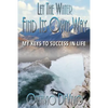 Let The Water Find Its Own Way - Paperback