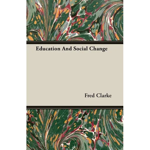 Education And Social Change - Paperback
