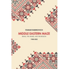 Middle Eastern Maze: Israel, the Arabs, and the Region 1948-2022 - Paperback