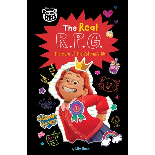 Disney/Pixar Turning Red: The Real R.P.G.: The Story of the Red Panda Girl - Hardcover