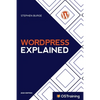 WordPress Explained: Your Step-by-Step Guide to WordPress - Paperback
