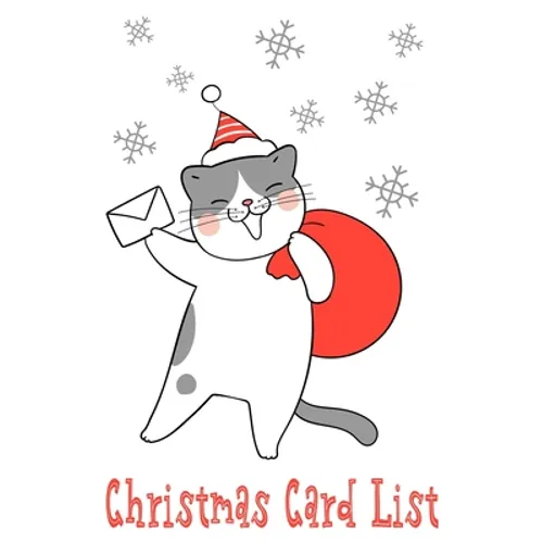 Christmas Card List: Organize and Track Holiday Greetings Sent and Received Cat & Snowflake Theme - Paperback
