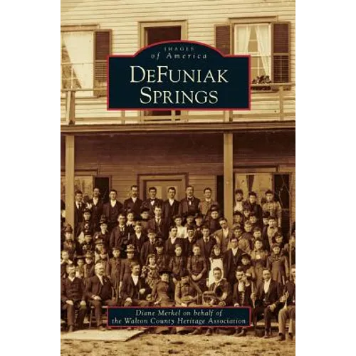 DeFuniak Springs - Hardcover