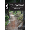 Yellowstone Trail and Backcountry Field Guide - Paperback