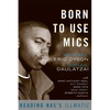 Born to Use Mics: Reading Nas's Illmatic - Paperback