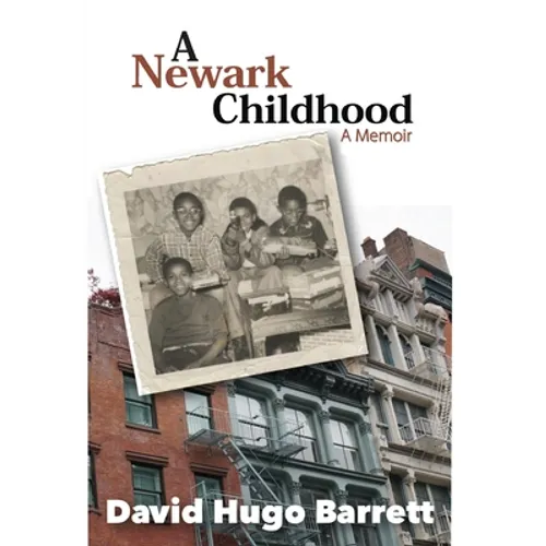 A Newark Childhood; A Memoir - Hardcover