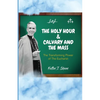 The Holy Hour and Calvary and the Mass: The Transforming Power of The Eucharist - Paperback