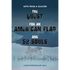 Gifts From a Glacier: The Quest for an American Flag and 52 Souls - Paperback