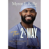 The 2% Way: How a Philosophy of Small Improvements Took Me to Oxford, the Nfl, and Neurosurgery - Hardcover