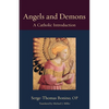 Angels and Demons: A Catholic Introduction - Paperback