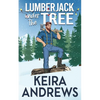 Lumberjack Under the Tree - Paperback