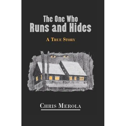 The One Who Runs and Hides: A True Story - Paperback