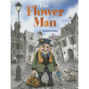 The Flower Man: A Wordless Picture Book - Hardcover
