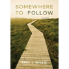 Somewhere to Follow: Poems - Hardcover