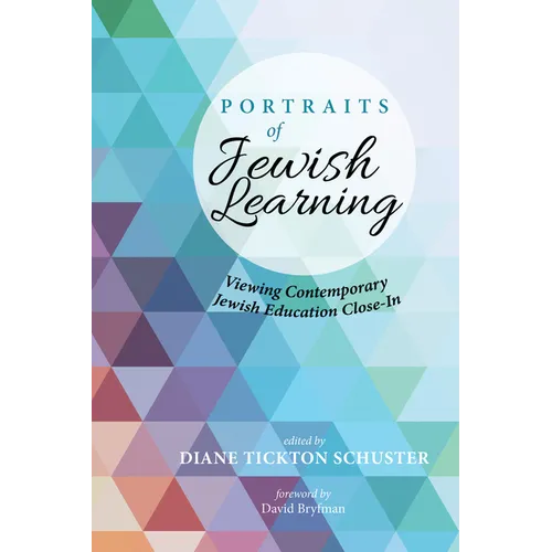 Portraits of Jewish Learning: Viewing Contemporary Jewish Education Close-In - Paperback