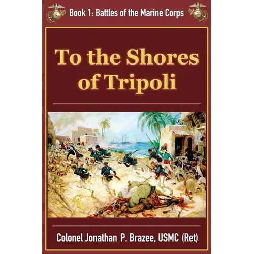 To the Shores of Tripoli - Paperback
