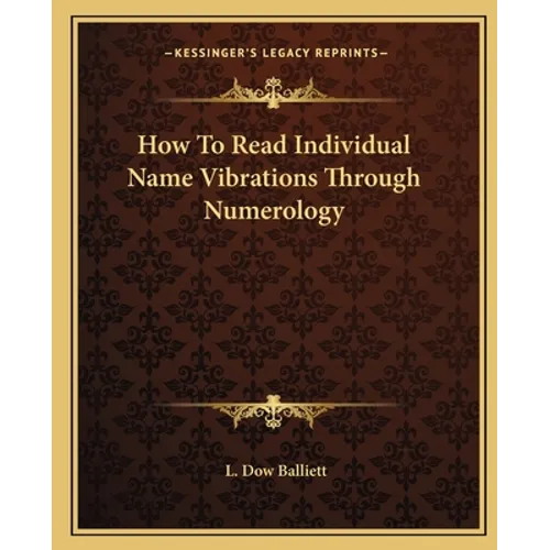 How To Read Individual Name Vibrations Through Numerology - Paperback