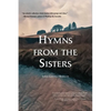 Hymns from the Sisters - Paperback