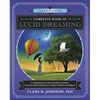 Llewellyn's Complete Book of Lucid Dreaming: A Comprehensive Guide to Promote Creativity, Overcome Sleep Disturbances & Enhance Health and Wellness - Paperback