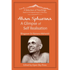 Aham Sphurana - A Glimpse of Self Realisation [Limited Edition]: A Selection of Teachings from Sri Bhagavan Ramana Maharshi - Paperback