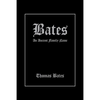 Bates: An Ancient Family Name - Paperback