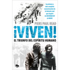 Viven! El Triunfo del Espiritu Humano / Alive: The Story of the Andes Survivors - Paperback