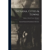 Indiana. Cities & Towns; Indiana - Cities & Towns - Rockport - Paperback