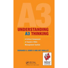 Understanding A3 Thinking: A Critical Component of Toyota's PDCA Management System - Hardcover