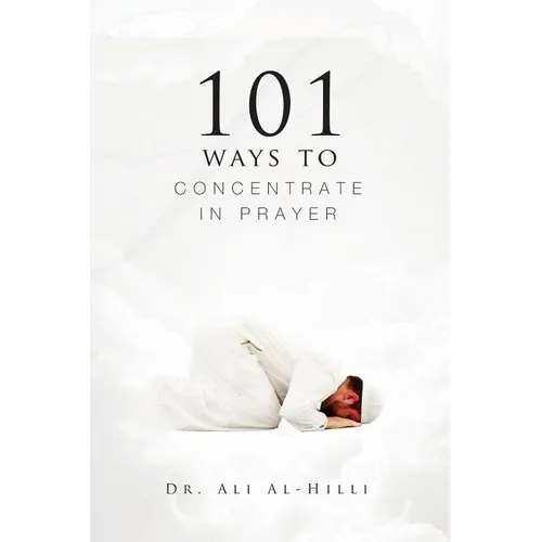 101 Ways to Concentrate in Prayer - Paperback