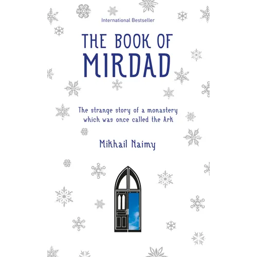 The Book of Mirdad: The Strange Story of a Monastery Which Was Once Called the Ark - Paperback