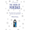 The Book of Mirdad: The Strange Story of a Monastery Which Was Once Called the Ark - Paperback