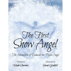 The First Snow Angel - Hardcover