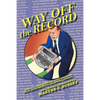 Way Off the Record - Paperback