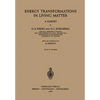Energy Transformations in Living Matter: A Survey - Paperback