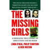 The Missing Girls: A Shocking True Story of Abduction and Murder - Mass Market Paperbound