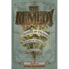 The Remedy: Queer and Trans Voices on Health and Health Care - Paperback