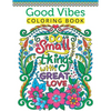 Good Vibes Coloring Book For Teen Girls: A Fun Good Vibes Coloring Book Featuring Motivational And Inspirational Quotes For Teenage Girls To Get Relax - Paperback