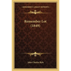 Remember Lot (1849) - Paperback