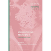 Stereotyping Religion II: Critiquing Clichés - Hardcover