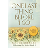 One Last Thing Before I Go (Large Print) - Paperback