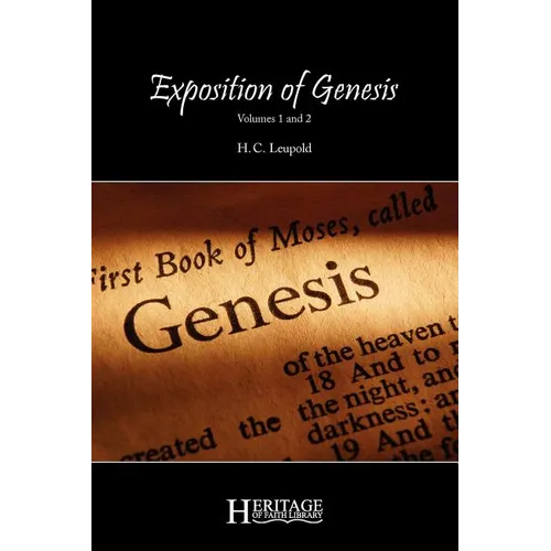 Exposition of Genesis: Volumes 1 and 2 - Paperback