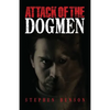Attack of The Dogmen - Paperback