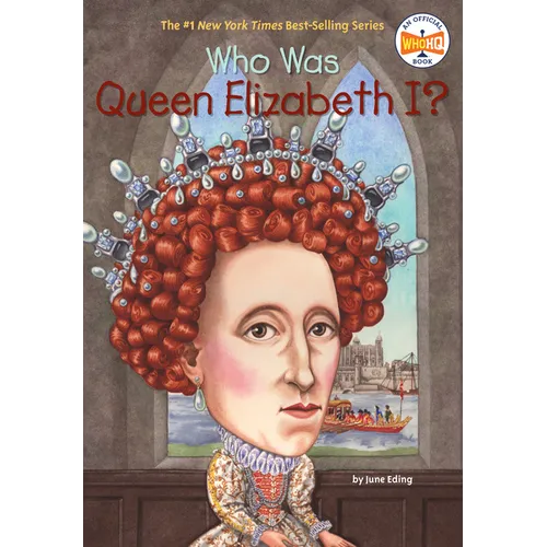 Who Was Queen Elizabeth I? - Paperback