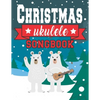 Ukulele Christmas Songbook: Easy Ukulele Chords Christmas Popular Songs for Beginners - Holiday Uke Tabs - Xmas Gift Book for Kids and Adults - Paperback